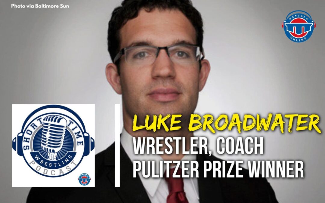 Pulitzer Prize winning journalist Luke Broadwater on the values and lessons of wrestling